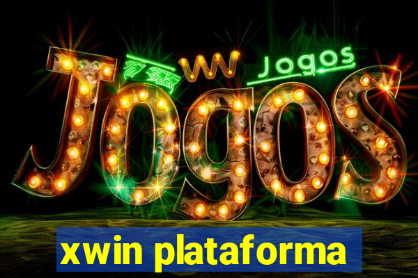 xwin plataforma